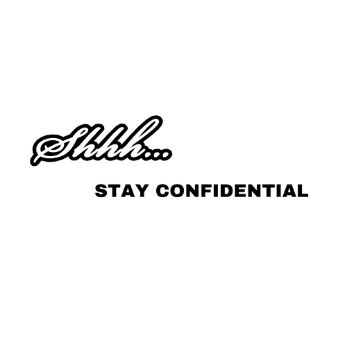 Stay Confidential