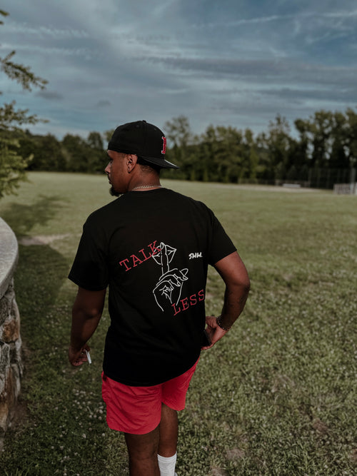 "Talk Less" T-Shirt